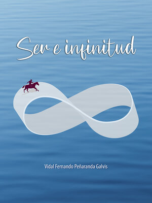 cover image of Ser e infinitud